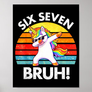 Póster Divertido 67 Meme Unicornio Haciento Dabbing Seis