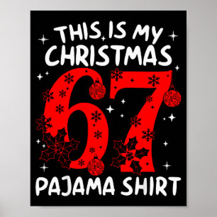 Póster Divertido 67 Seis Siete Meme Este Es Mi Pijama De