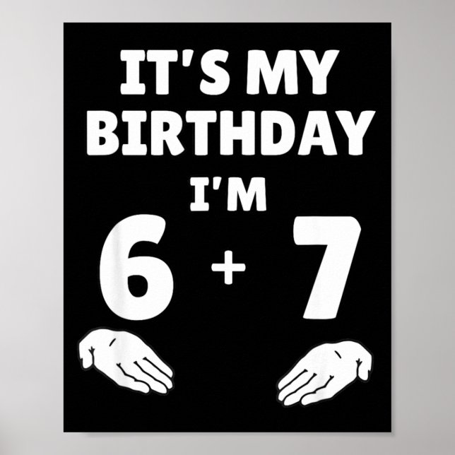Póster Divertido 6 7 cumpleaños 13 - 13 cumpleaños Seis S (Frente)