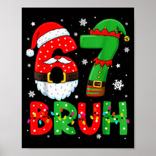 Póster Divertido 6 7 Seis Siete Bruh Meme Navidad Santa E