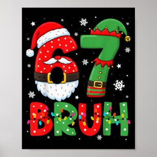 Póster Divertido 6 7 Seis Siete Bruh Meme Navidad Santa E