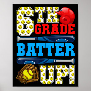 Póster Divertido 6to Grado Batter Up Softbol Primer Día D