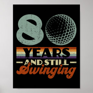 Póster Divertido 80 Años Y Todavía Balanceándose Golf Cum