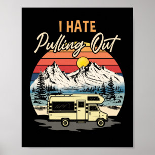 Póster Divertido acampar I Odiar Sacando Viajes Retro