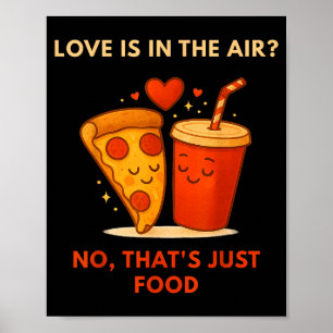 Póster Divertido anti-san Valentín amante de la pizza - e