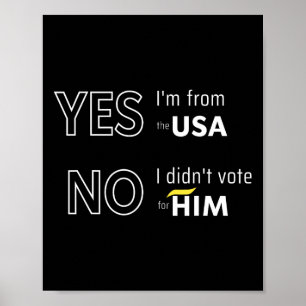 Póster Divertido Anti Trump No voté por él Europa Vacacio