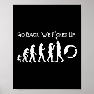 Póster Divertido anti Trump - ¡Regresa! Trump Evolution T