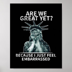 Póster Divertido Anti Trump ¿Ya Somos Geniales Estatua De