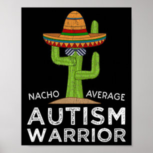 Póster Divertido apoyo autista falso autismo Guerrero con