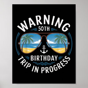 Póster Divertido Aviso De 50 Años Cumpleaños 50 Viaje En 