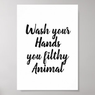 Póster Divertido   Baño Lávate las Manos Animal Sucio