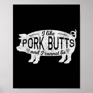 Póster Divertido Bbq Me gustan los traseros de cerdo y no