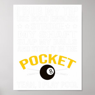 Póster Divertido billar Billiards Shirt I Play Pool Billi
