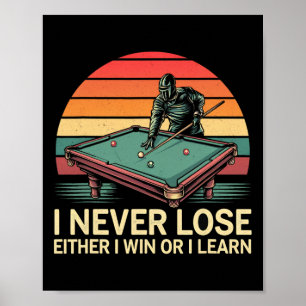 Póster Divertido Billiard Pool Que Nunca Perdí Ni Ganar N