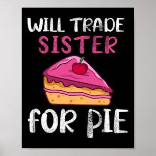 Póster Divertido Cambiará Hermana Por Tarta De Calabaza G