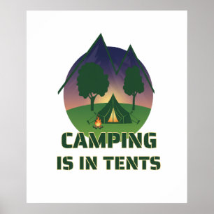 Póster Divertido "Camping Is In Tents" Aventura Pun al Ai