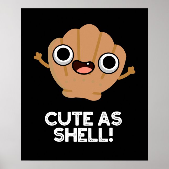 Póster Divertido Como Funny Shell Seashell Pun Dark BG (Frente)