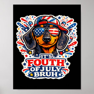 Póster Divertido cuatro de julio bruh perro dachshund pat