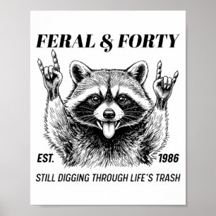 Póster Divertido cumpleaños 40 Est 1986 Feral y cuarenta