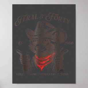 Póster Divertido cumpleaños 40 Est 1986 Feral y cuarenta