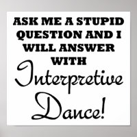 Póster Divertido de Baile Interpretativo Estúpido