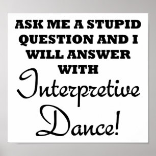 Póster Divertido de Baile Interpretativo Estúpido