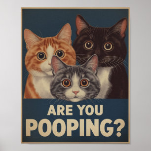 Póster Divertido de Gato ¿Estás Defecando? Art