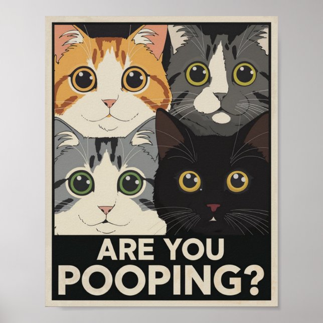 Póster Divertido de Gato | ¿Estás Defecando? | Art (Frente)