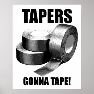 Póster divertido de Taper's Gonna Tape