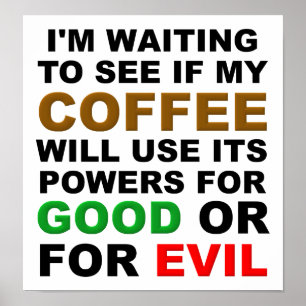 Póster Divertido Decidiendo Café