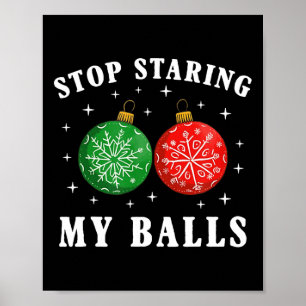 Póster Divertido Deja De Mirar Mis Bylls Adorno De Navida