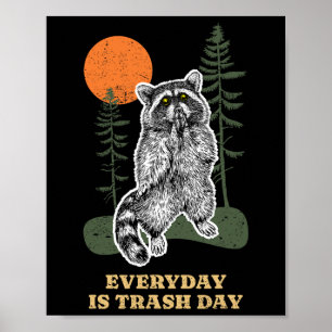 Póster Divertido Día A Día Es Día De La Basura Raccoon An
