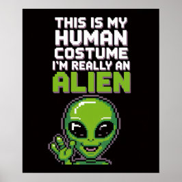 Póster Divertido disfraz humano Alien Pixel Poster de art
