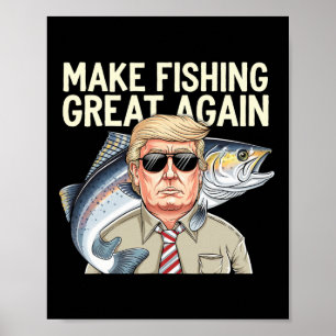 Póster Divertido Donald Trump Haz que la Pesca Sea Grande