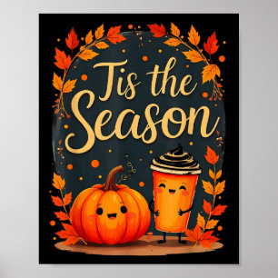Póster Divertido Es La Temporada Calabaza Especiada Otoño
