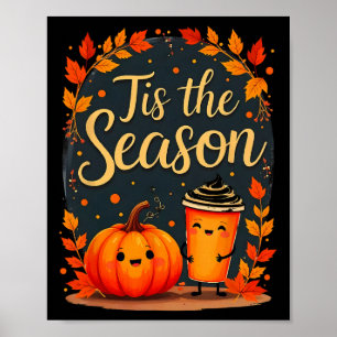Póster Divertido Es La Temporada Calabaza Especiada Otoño