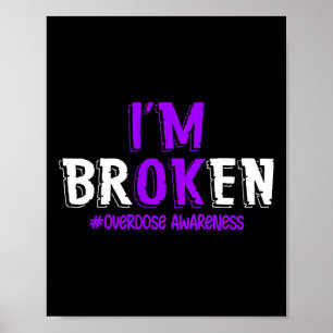 Póster Divertido Estoy roto Sobredosis de Cinta Pruple So
