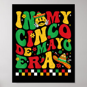 Póster Divertido Fiesta De Fiesta Mexicana En Mi Era Cinc