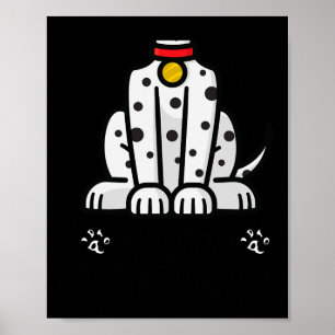 Póster Divertido fingir que soy un perro dálmata perezoso