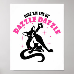Póster Divertido Gato De Jazz Pose Dadme El Ol Razzle