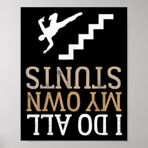 Póster Divertido Hago Todos Mis Propios Trucos De Escaler