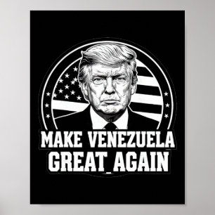 Póster Divertido Haz Que Venezuela Sea Grande Otra Vez Tr
