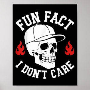 Póster Divertido hecho de que no me importa Skeleton Sarc