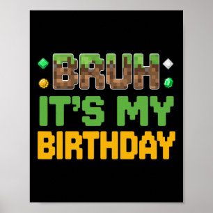 Póster Divertido Hermano Es Mi Cumpleaños Videojugador Ni