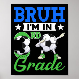 Póster Divertido Hermano Estoy En Fútbol De 3er Grado Ck 