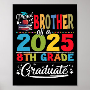 Póster Divertido Hermano Orgulloso De Un Grado De Octavo 