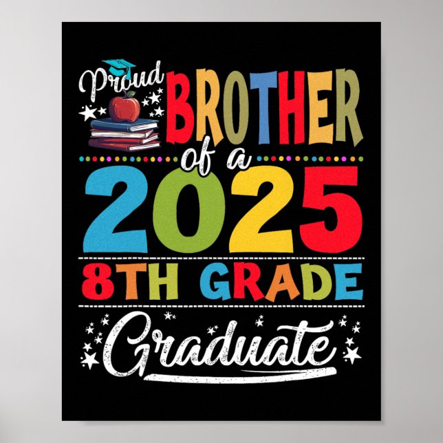 Póster Divertido Hermano Orgulloso De Un Grado De Octavo  (Frente)