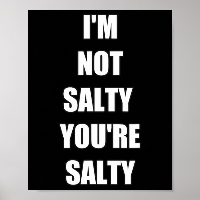Póster Divertido jugador Yo no soy Salty (Frente)