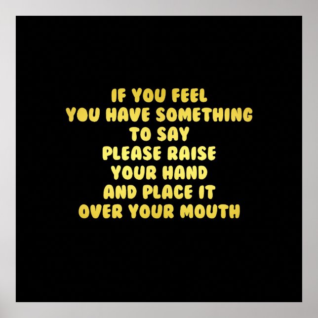 Póster Divertido levanta la mano para hablar Chiste (Frente)