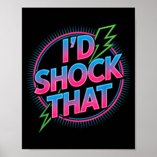 Póster Divertido Me Sorprendería Esa Cita Humor Eléctrico